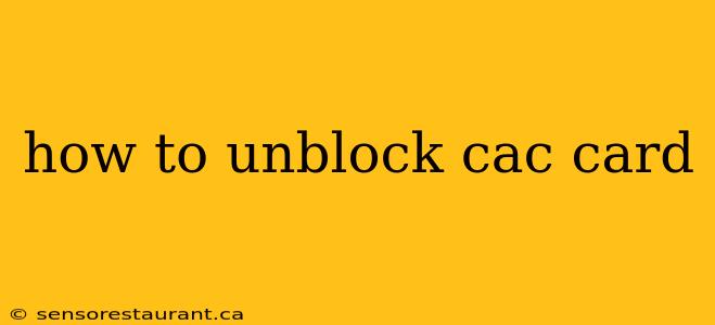 how to unblock cac card