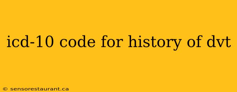 icd-10 code for history of dvt