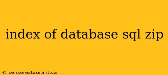 index of database sql zip