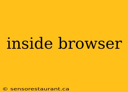 inside browser