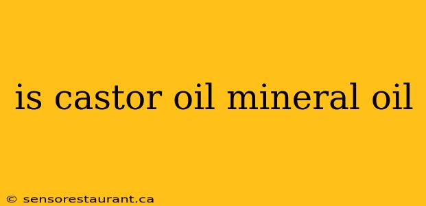 is castor oil mineral oil