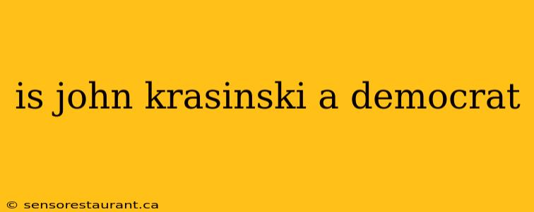 is john krasinski a democrat