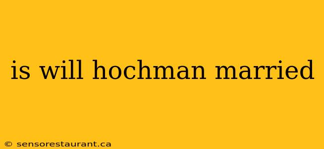 is will hochman married