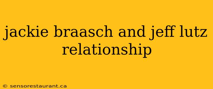 jackie braasch and jeff lutz relationship