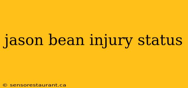 jason bean injury status