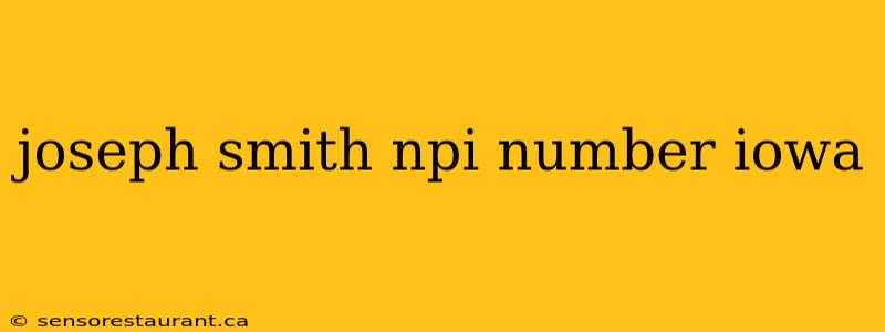 joseph smith npi number iowa