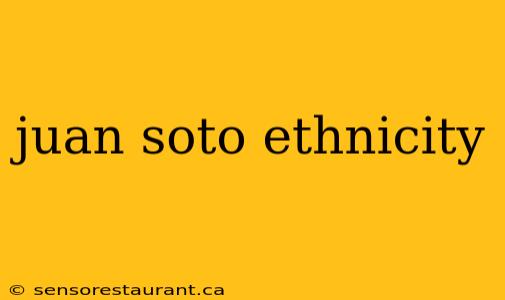 juan soto ethnicity