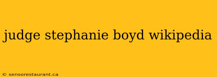 judge stephanie boyd wikipedia