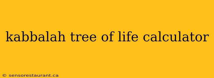 kabbalah tree of life calculator