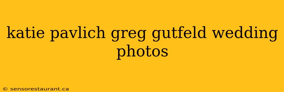 katie pavlich greg gutfeld wedding photos