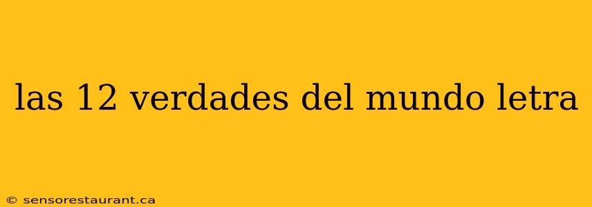 las 12 verdades del mundo letra