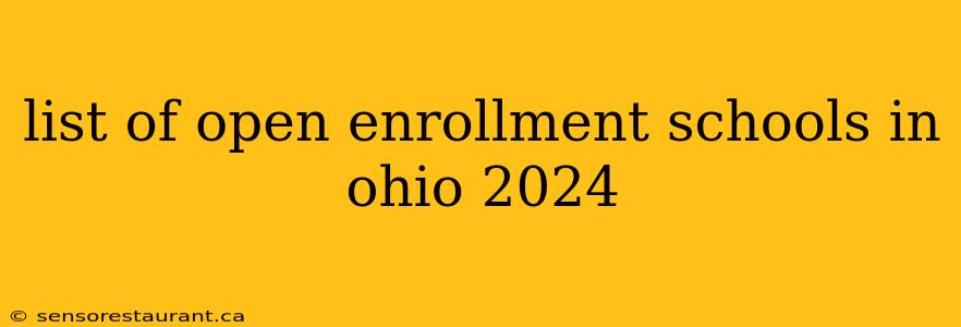 list of open enrollment schools in ohio 2024