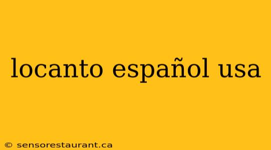 locanto español usa