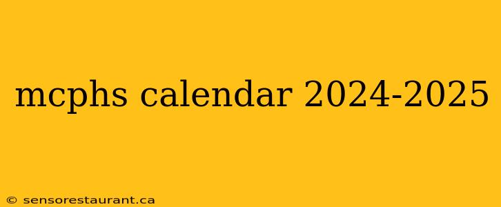 mcphs calendar 2024-2025