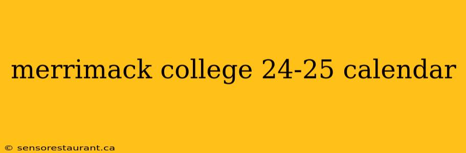 merrimack college 24-25 calendar