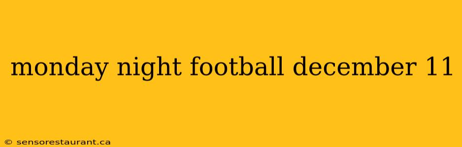 monday night football december 11