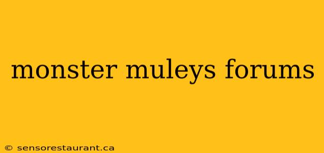 monster muleys forums