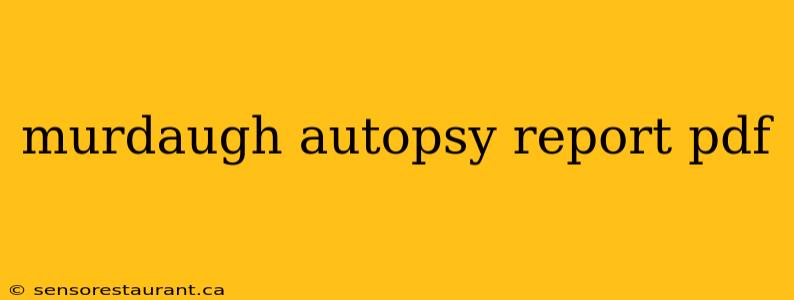 murdaugh autopsy report pdf