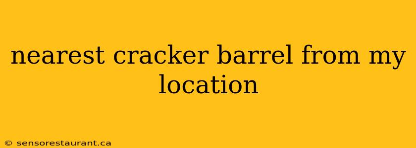 nearest cracker barrel from my location