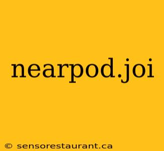 nearpod.joi