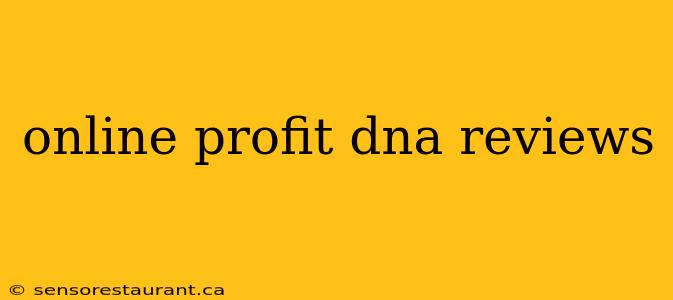 online profit dna reviews