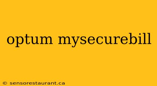 optum mysecurebill