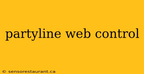 partyline web control