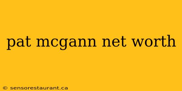 pat mcgann net worth