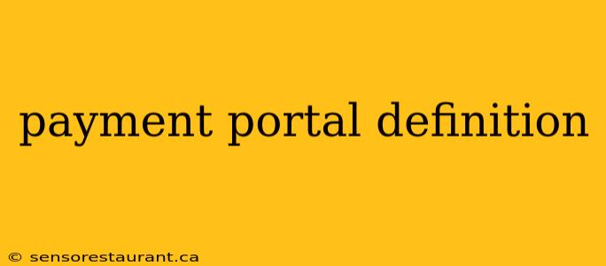 payment portal definition