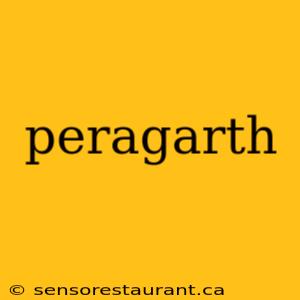 peragarth