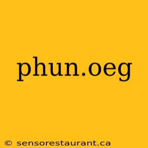 phun.oeg