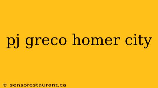 pj greco homer city