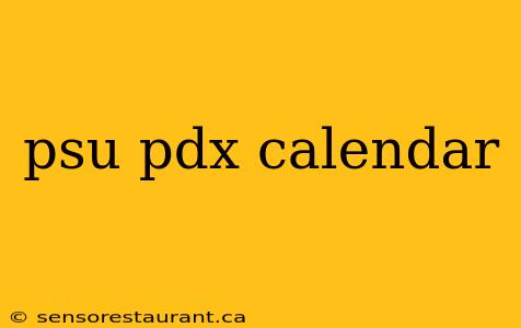 psu pdx calendar