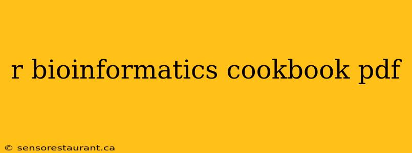 r bioinformatics cookbook pdf