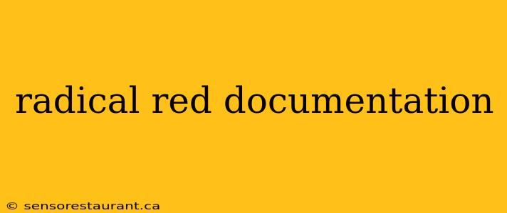 radical red documentation