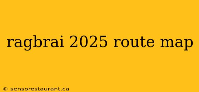 ragbrai 2025 route map