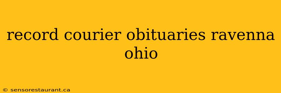 record courier obituaries ravenna ohio