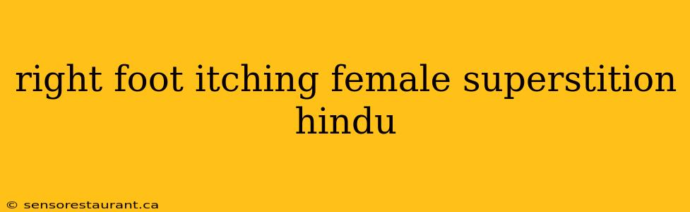 right foot itching female superstition hindu