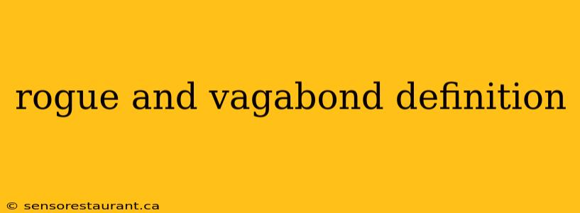 rogue and vagabond definition