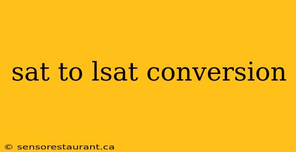 sat to lsat conversion