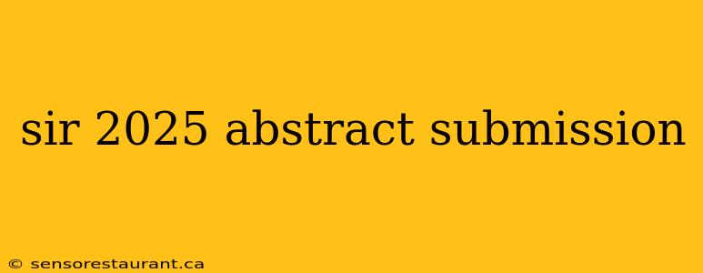 sir 2025 abstract submission