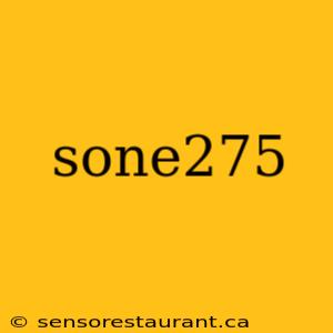 sone275