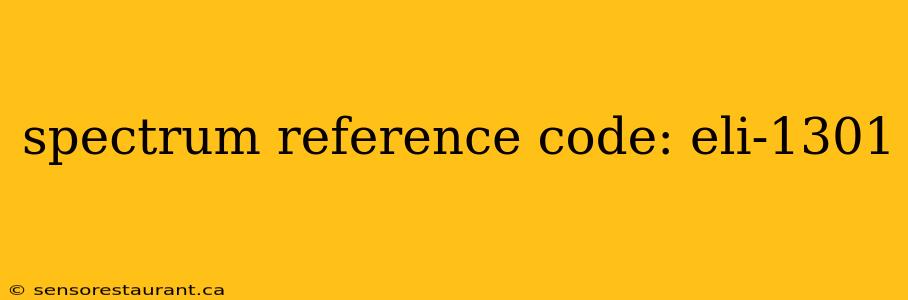 spectrum reference code: eli-1301