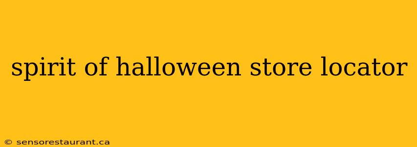 spirit of halloween store locator