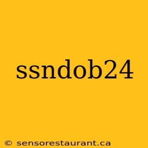 ssndob24