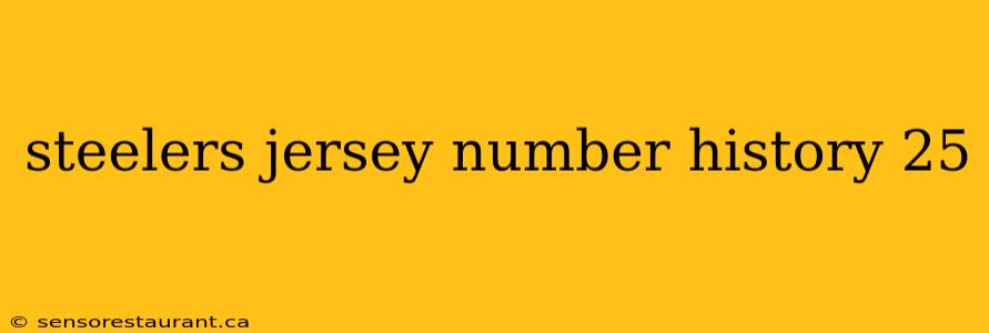 steelers jersey number history 25