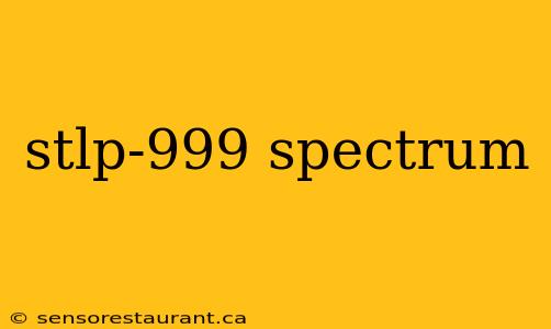 stlp-999 spectrum