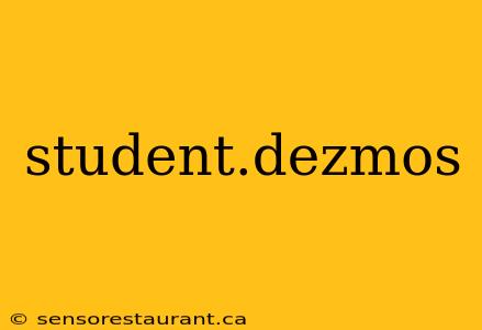 student.dezmos