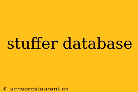 stuffer database