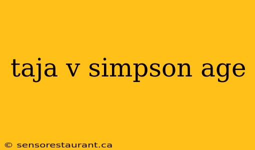 taja v simpson age